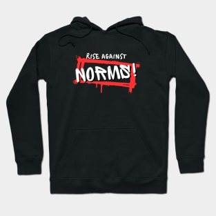 Rise against norms! Hoodie